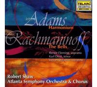 Adams: Harmonium - Rachmaninov: The Bells / Fleming, Shaw by Ren¨¦e Fleming, Karl Dent, Victor Ledbetter (1996) Audio CD