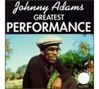Adams, Johnny - Greatest Performance