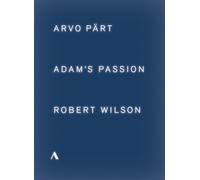 Adam's Passion: Arvo Pärt/Robert Wilson [DVD] [2015]