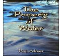 Adams, Paul - Property of Water