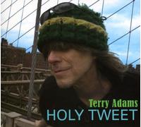 Adams, Terry - Holy Tweet