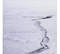 ADAMS/WALKER/KNOLES/PEZZONE/REICHMAN - Light That Fills the World