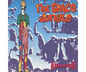 Adamski - The Space Jungle