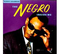 Adamson, Barry - The Negro Inside Me