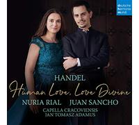 Adamus, Jan Tomasz/Capella Cracoviensis/Rial, Nuria/Sancho, Juan - Handel - Human love, Love divine