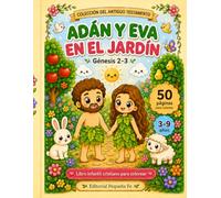 Adán y Eva en el Jardín: Libro Bíblico Kawaii para Colorear con 50 Páginas + 10 Actividades | Génesis 2-3 | Niños de 3 a 9 Años | Colección Pequeña Fe ... Fe: Historias Bíblicas para Colorear)