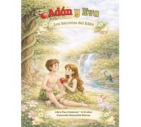 Adán y Eva: Los Secretos del Edén: Libro para colorear cristiano para niños de 6 a 8 años | Historia bíblica del Génesis (Manantial Eterno - 6 a 8 años)