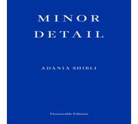 Adania Shibli Minor Detail Paperback Book in White Adania Shibli White