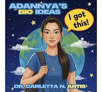 Adannya's Big Ideas (Designed to Shine! Series)
