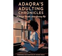 Adaora's Adulting Chronicles: A Journal Novella about Growing Up