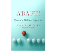 Adapt!: On a New Political Imperative