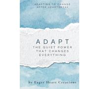 ADAPT: The quiet power that changes Everything
