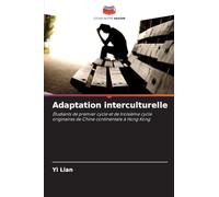 Adaptation interculturelle: Étudiants de premier cycle et de troisième cycle originaires de Chine continentale à Hong Kong