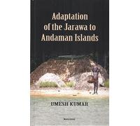 Adaptation of the Jarawa to Andaman Islands