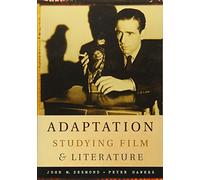 Adaptation: Studying Film and Literature