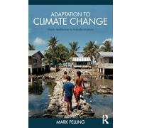 Adaptation to Climate Change: From Resilience to Transformation