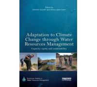 Adaptation to Climate Change through Water Resources Management : Capacity, Equity and Sustainability