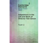Adaptations in the Life and Work of Director Tian Qinxin