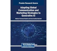 Adapting Global Communication and Marketing Strategies to Generative AI