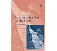 Adapting King Lear for the Stage
