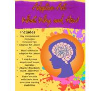 Adaptive Art: What, Why, How?!?