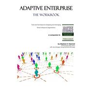 Adaptive Enterprise: The Workbook