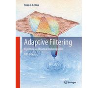 Adaptive Filtering: Algorithms and Practical Implementation