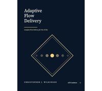 Adaptive Flow Delivery