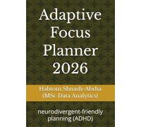 Adaptive Focus Planner 2026: neurodivergent-friendly planning (ADHD)