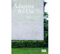 Adaptive Re-Use: Strategies for Post-War Modernist Housing