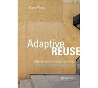 Adaptive Reuse, Liliane Wong, Paperback