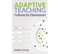Adaptive Teaching : Culture to the classroom