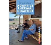 Adaptive Thermal Comfort: At the Extremes