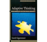 Adaptive Thinking – Rationality in the Real World – Evolution and Cognition Series