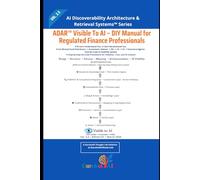 ADAR™ Visible To AI - DIY Manual for Regulated Finance Professionals: From Mutual Fund Distributor → Investment Adviser → RA → CA → CS → Insurance ... Architecture & Retrieval Systems™)
