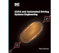 ADAS and Automated Driving: Systems Engineering