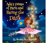 Ada's Dream of Paris and Facing the Dark