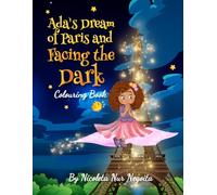 Ada's Dream of Paris and Facing the Dark