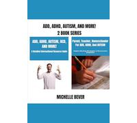 ADD, ADHD, AUTISM, AND MORE!: 2 Book Series