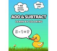 Add and Subtract - A Coloring and Math Learning Book with Animals, Fruits, and More Fun Drawings