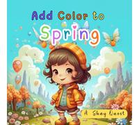 Add Color to Spring: Beautiful Spring Scenes to Color Featuring Flowers, Gardens, Birds, Butterflies, and Peaceful Nature Moments