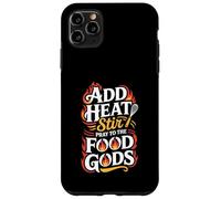 Add Heat Stir Pray To The Food Gods Molecular Gastronomy Case for iPhone 11 Pro Max