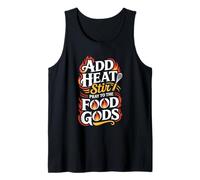 Add Heat Stir Pray to The Food Gods Molecular Gastronomy Tank Top