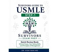 Add Item to wish list SURVIVOR'S GUIDE Quick Reviews and Test Taking Skills for USMLE STEP 1: SURVIVORSEXAMPREP