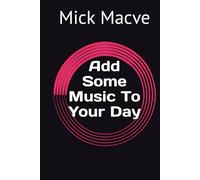 Add Some Music To Your Day