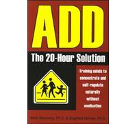 ADD: The 20-Hour Solution