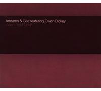 Addams and Gee Feat. Gw - I Want Your Lovin'