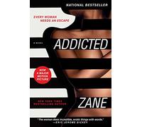 Addicted: A Novel