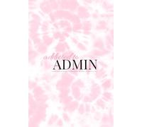 Addicted to Admin: Stylish notebook, perfect for managing your to do list and organising your life