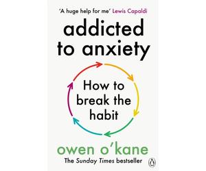 ADDICTED TO ANXIETY by O'KANE, OWEN Paperback Self Help Business